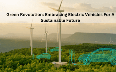 A Green Revolution: Embracing Electric Vehicles For A Sustainable Future